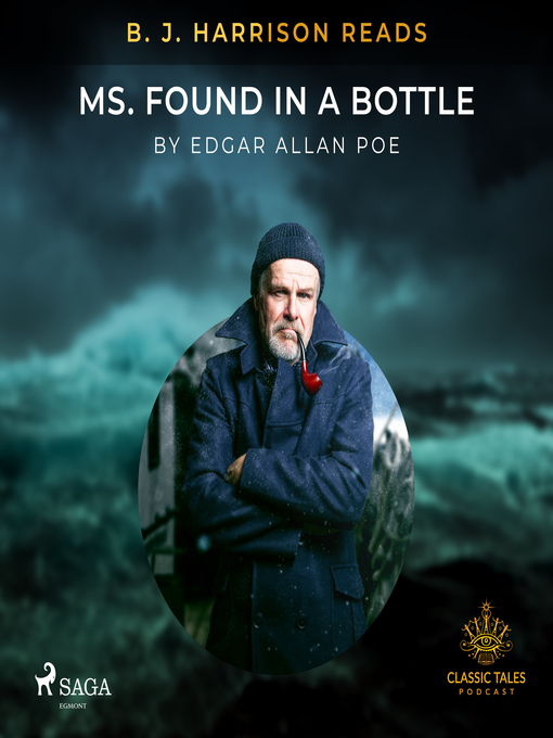 Title details for B.J. Harrison Reads MS. Found in a Bottle by Edgar Allan Poe - Available